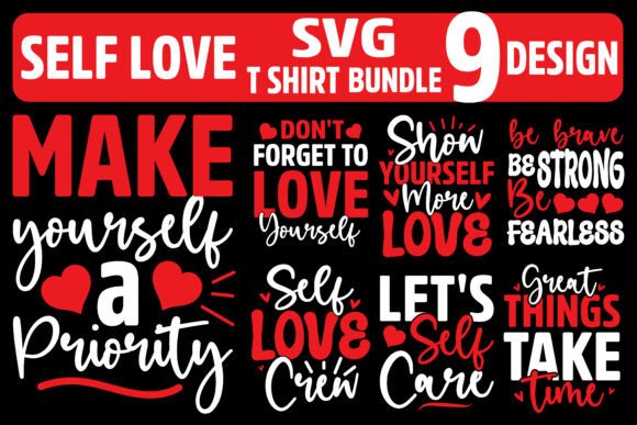 A Self-Love Graphics Bundle for T-Shirt Designs & Branding
