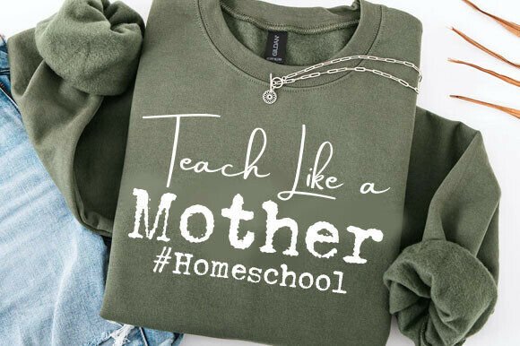 Teach Like a Mother: A Graphics Asset for Casual T-Shirt Designs